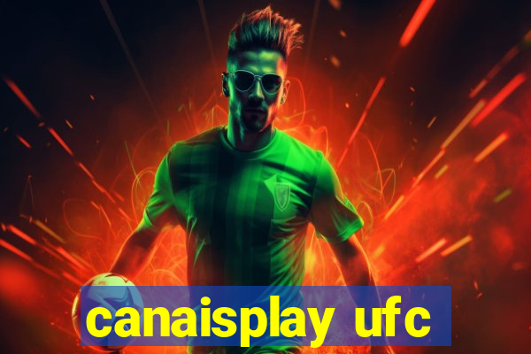 canaisplay ufc